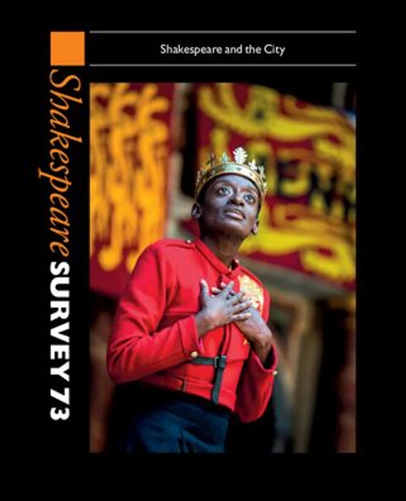Shakespeare Survey 73: and the City