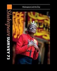 Shakespeare Survey 73: and the City