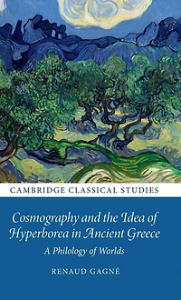 Cosmography and the Idea of Hyperborea Ancient Greece: A Philology Worlds