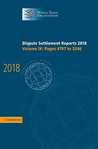 Dispute Settlement Reports 2018: Volume 9, Pages 4797 to 5246