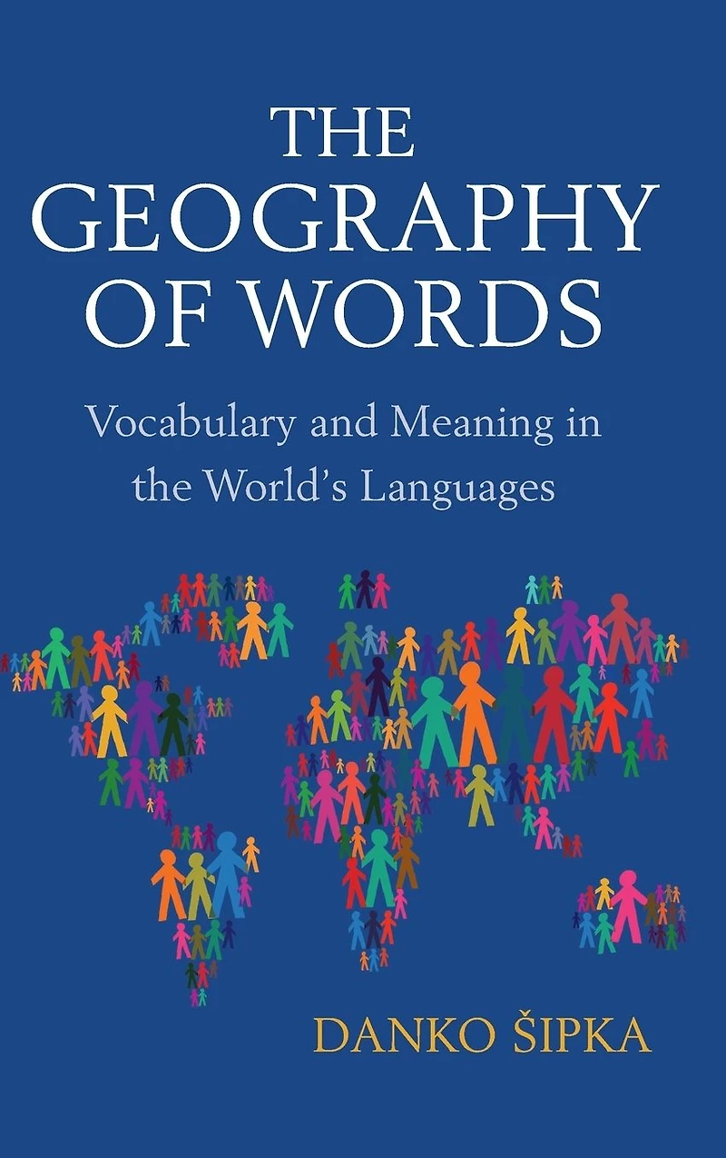 the Geography of Words: Vocabulary and Meaning World's Languages