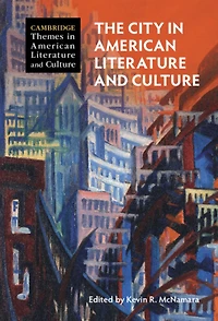 The City American Literature and Culture