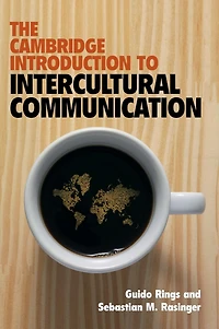The Cambridge Introduction to Intercultural Communication