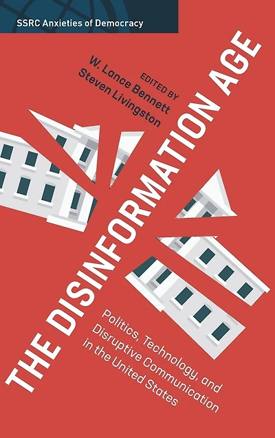 The Disinformation Age