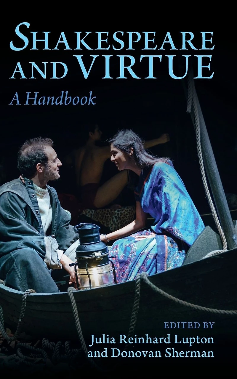 Shakespeare and Virtue: A Handbook