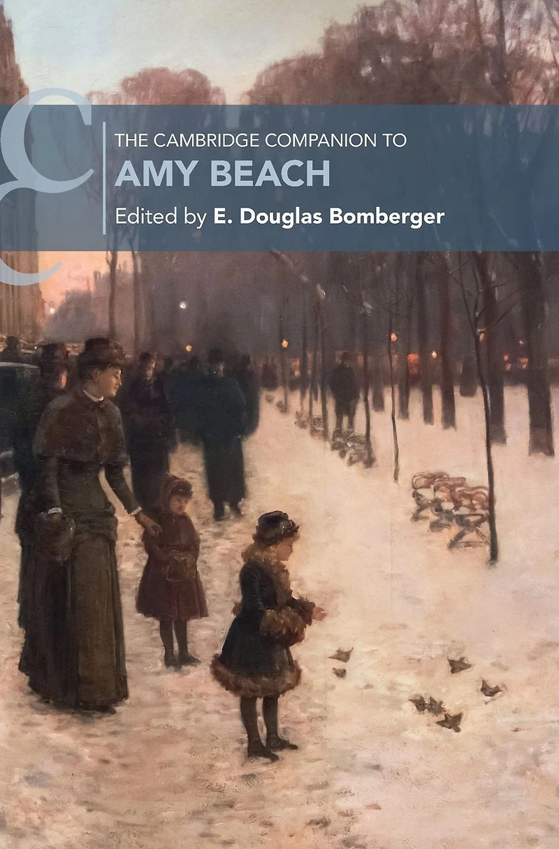 The Cambridge Companion to Amy Beach