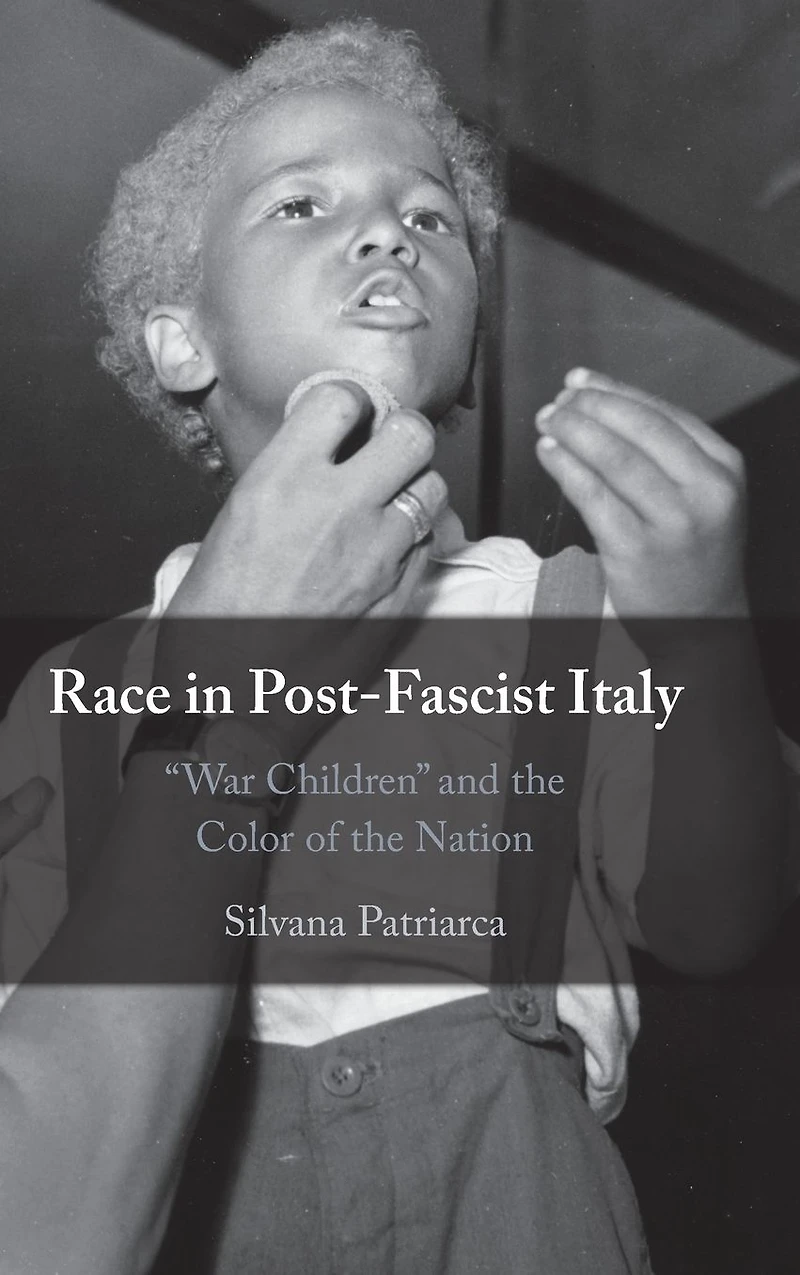 Race Post-Fascist Italy: 'War Children' and the Color of Nation