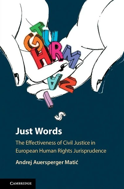 Just Words: The Effectiveness of Civil Justice European Human Rights Jurisprudence