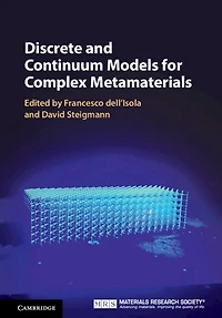 Discrete and Continuum Models for Complex Metamaterials