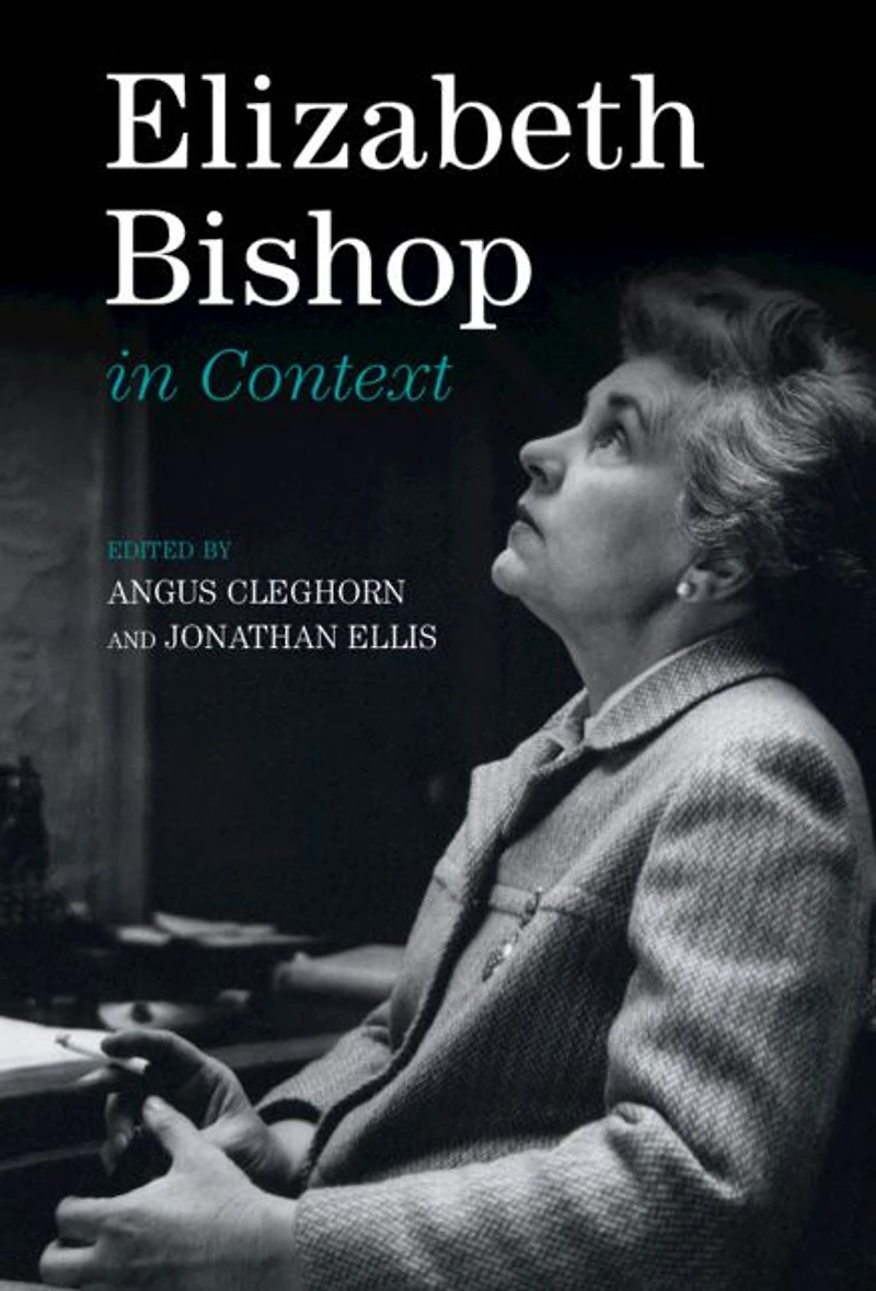 Elizabeth Bishop Context