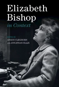 Elizabeth Bishop Context