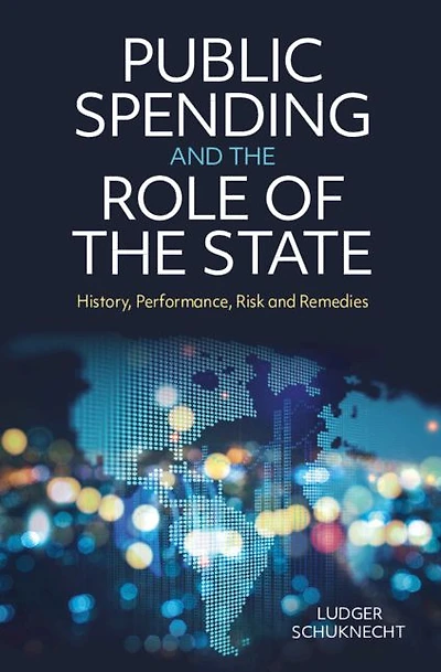 Public Spending and the Role of State: History, Performance, Risk Remedies