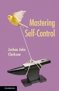 Mastering Self-Control