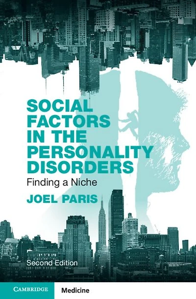 Social Factors the Personality Disorders: Finding a Niche