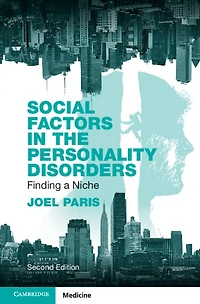 Social Factors the Personality Disorders: Finding a Niche