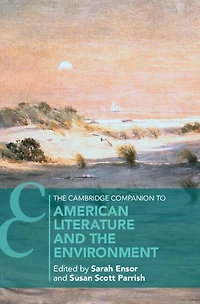 the Cambridge Companion to American Literature and Environment