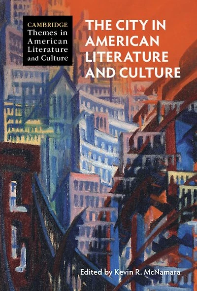 The City American Literature and Culture