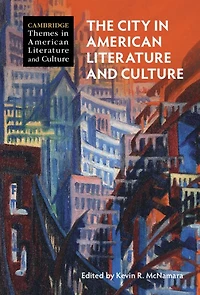 The City American Literature and Culture