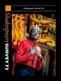 Shakespeare Survey 73: and the City