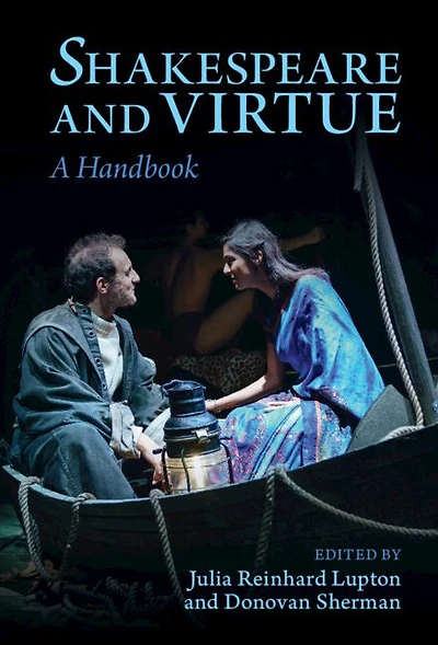 Shakespeare and Virtue: A Handbook