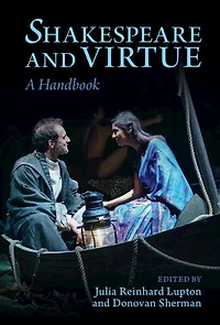 Shakespeare and Virtue: A Handbook