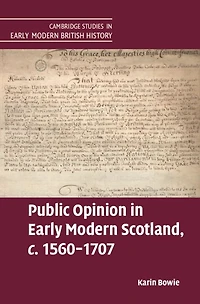 Public Opinion Early Modern Scotland, c.1560-1707