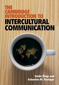 The Cambridge Introduction to Intercultural Communication