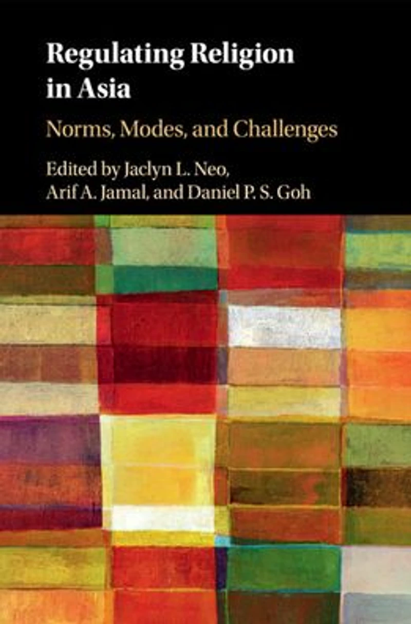 Regulating Religion Asia: Norms, Modes, and Challenges