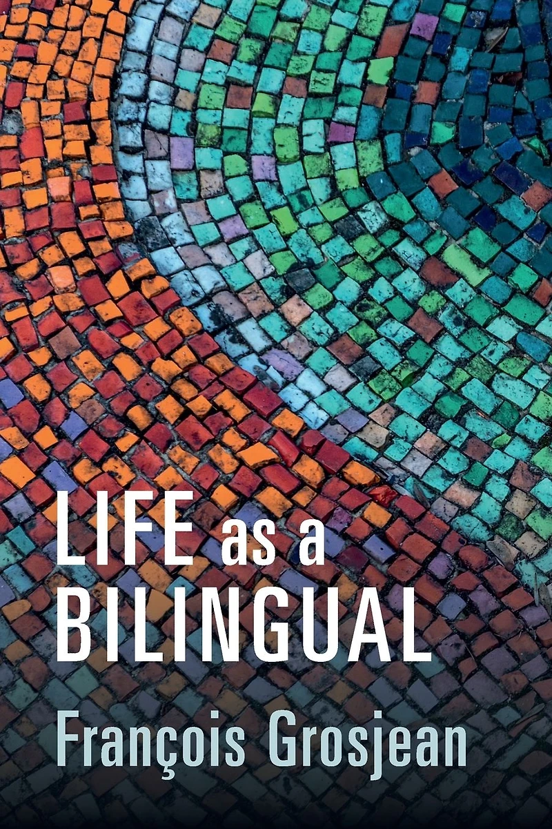 Life as a Bilingual: Knowing and Using Two or More Languages