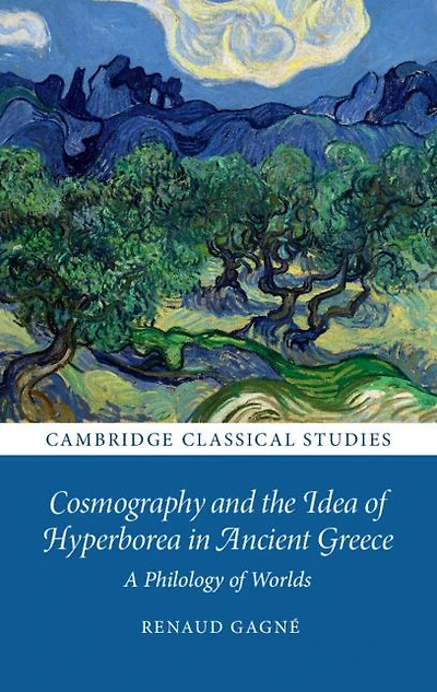 Cosmography and the Idea of Hyperborea Ancient Greece: A Philology Worlds