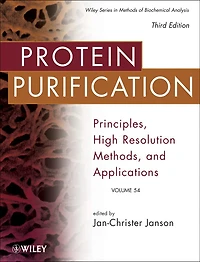 Protein Purification: Principles, High Resolution Methods, and Applications