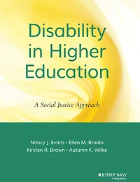 Disability Higher Education: A Social Justice Approach