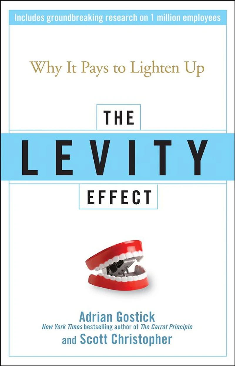 The Levity Effect: Why It Pays to Lighten Up