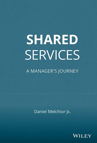 Shared Services: A Manager's Journey
