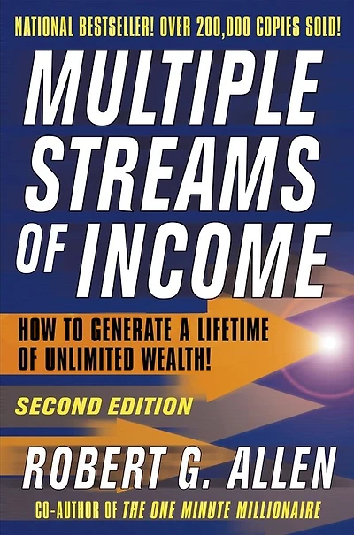 Multiple Streams of Income: How to Generate a Lifetime Unlimited Wealth