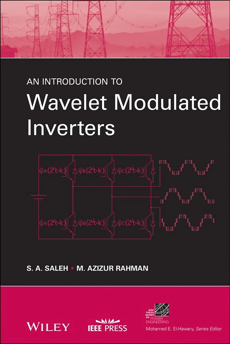 An Introduction to Wavelet Modulated Inverters