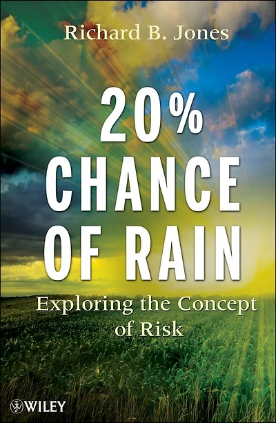 20% Chance of Rain: Exploring the Concept Risk