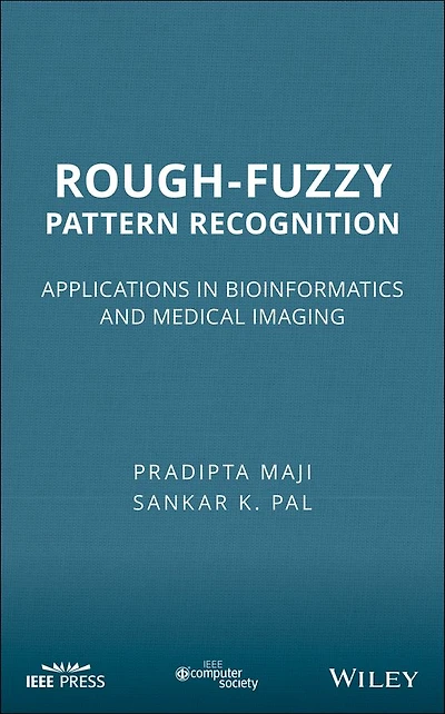 Rough-Fuzzy Pattern Recognition: Applications Bioinformatics and Medical Imaging