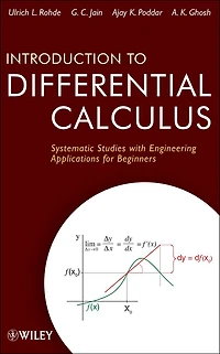 Introduction to Differential Calculus: Systematic Studies with Engineering Applications for Beginners