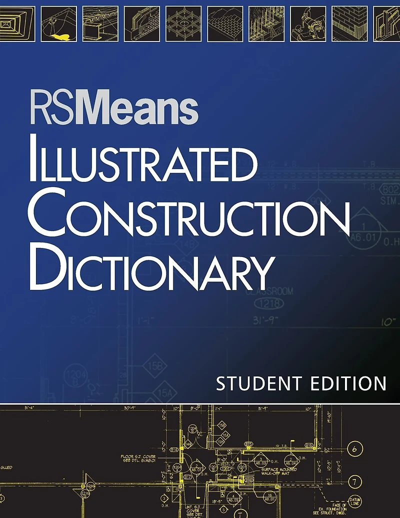 RSMeans Illustrated Construction Dictionary