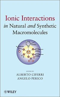 Ionic Interactions Natural and Synthetic Macromolecules