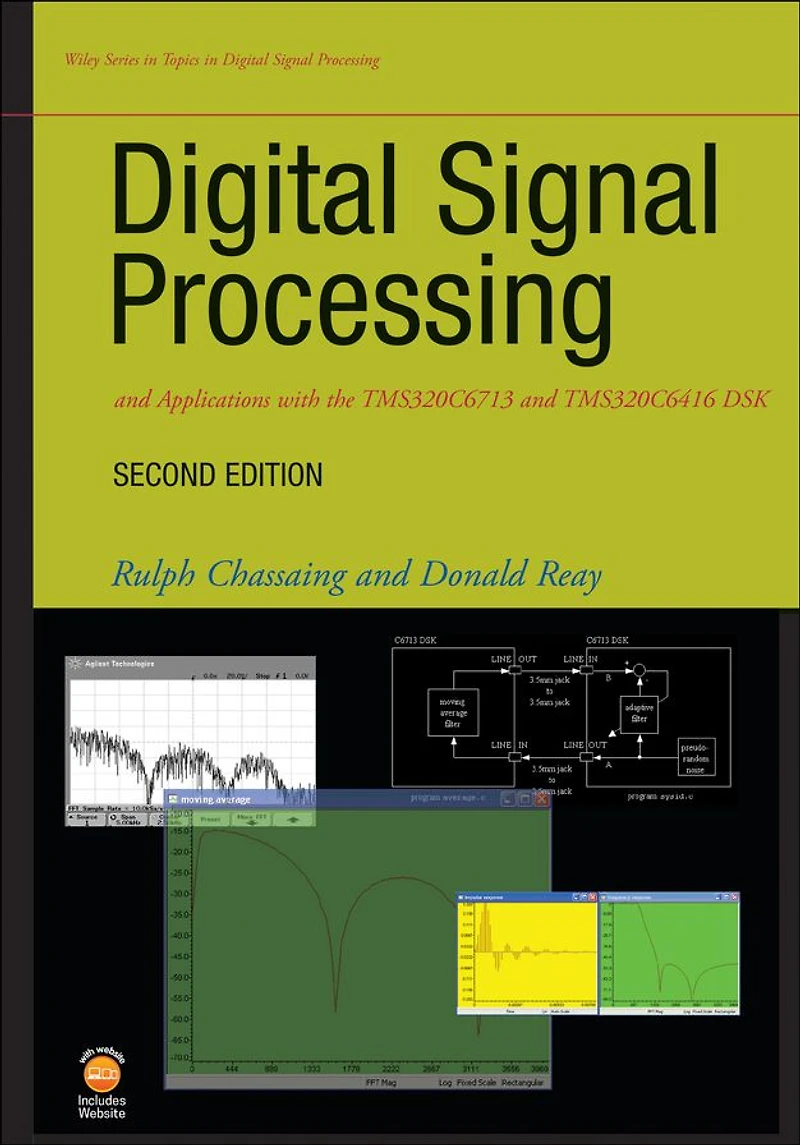 Digital Signal Processing and Applications with the TMS320C6713 TMS320C6416 DSK