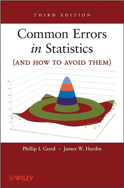 Common Errors in Statistics (and How to Avoid Them)