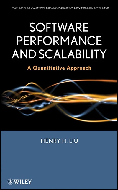 Software Performance and Scalability: A Quantitative Approach