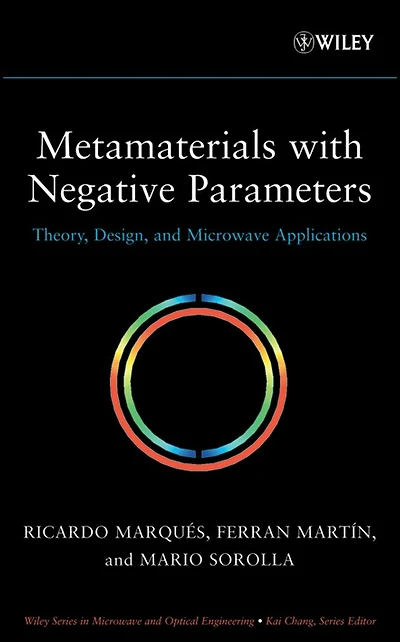 Metamaterials with Negative Parameters: Theory, Design, and Microwave Applications