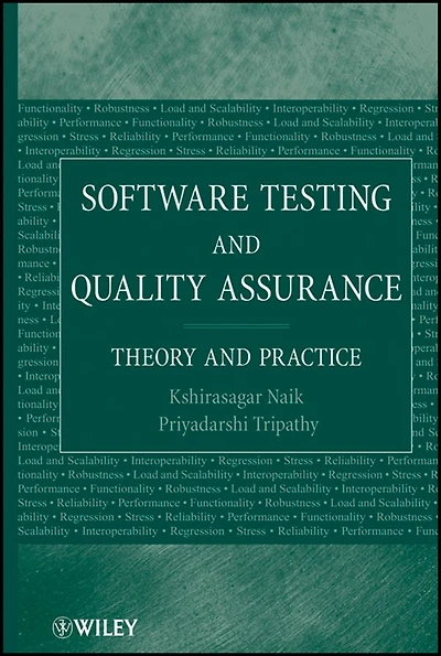 Software Testing and Quality Assurance: Theory Practice