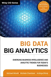 Big Data, Analytics: Emerging Business Intelligence and Analytic Trends for Today's Businesses
