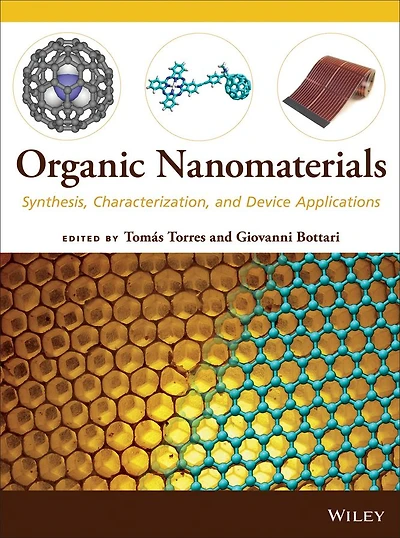 Organic Nanomaterials: Synthesis, Characterization, and Device Applications