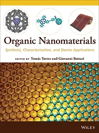 Organic Nanomaterials: Synthesis, Characterization, and Device Applications