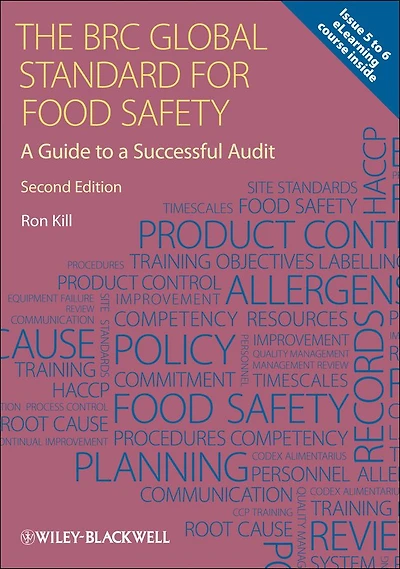 The BRC Global Standard for Food Safety: a Guide to Successful Audit